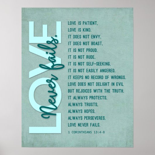 1 Korintiërs 13:4-8 Bijbelvers,  Blauwgroen Poster (Voorkant)