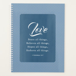 1 Korintiërs 13:7 De liefde verdraagt alles Planner