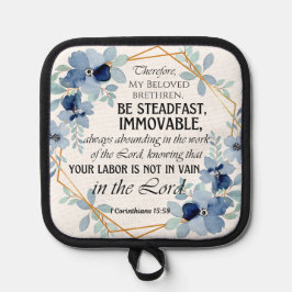 1 Korintiërs 15:58 Inspirerend vers Bloemen Pannenlap