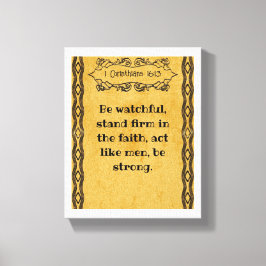 1 Korintiërs 16:13 | Motivatie Bijbelcitaten Canvas Afdruk