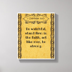 1 Korintiërs 16:13   Motivatie Bijbelcitaten Canvas Afdruk