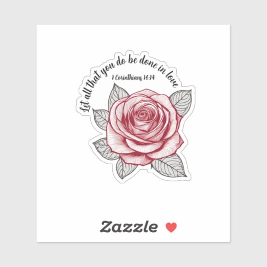 1 Korintiërs 16:14 Bijbelvers Roos waterdicht Sticker (Vel)