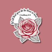 1 Korintiërs 16:14 Bijbelvers Roos waterdicht Sticker