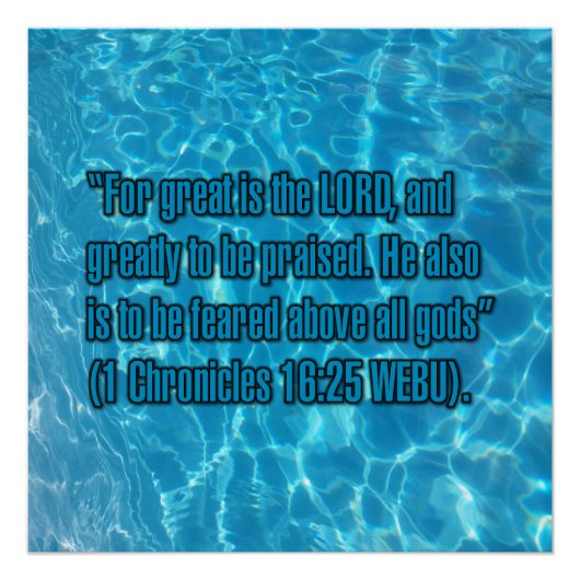 1 Kronieken 16:25 WEBU Perfect Poster (Voorkant)