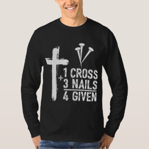1 Kruis 3 Spijkers Vergeven Jezus Christelijk Pase T-shirt