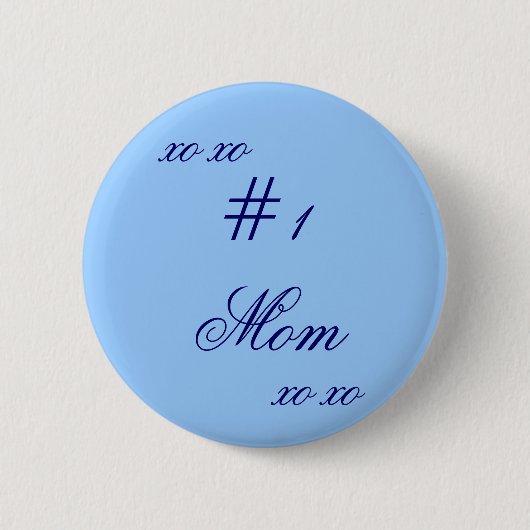 "# 1 mam XO XO" Ronde Button 5,7 Cm (Voorkant)
