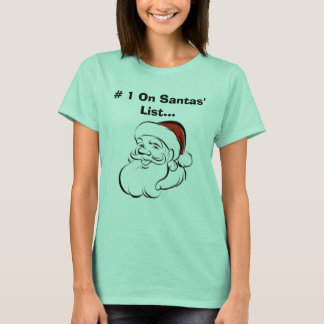 # 1 op Santas' lijst... T-shirt