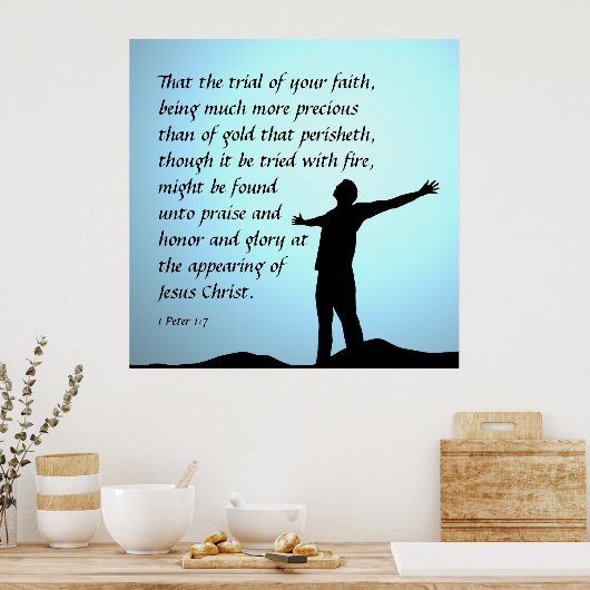 1 Peter 1:7 Poster (Keuken)