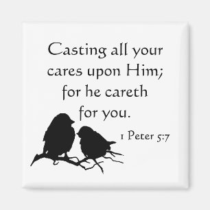 1 Peter 5:7 Al Uw Cares op hem gooien Magneet