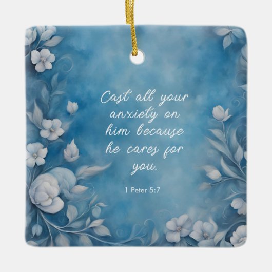 1 Peter 5:7 “Cast All Your Anxiety” Blue Floral Keramisch Ornament (Voorkant)