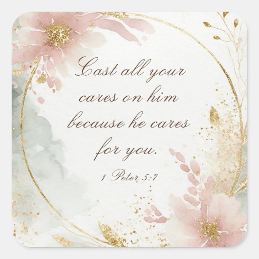 1 Petrus 5:7 Werp al uw zorgen op Hem, Bijbelvers Vierkante Sticker (Voorkant)