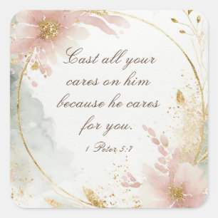 1 Petrus 5:7 Werp al uw zorgen op Hem, Bijbelvers Vierkante Sticker