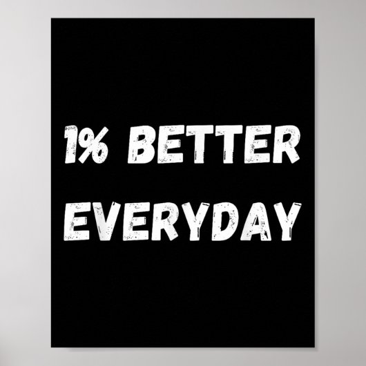1% procent beter elke dag - Groeimotivatie MI Poster (Voorkant)