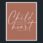 1 Samuel 1:27 Dual Fonts Clay Rust Background Poster<br><div class="desc">Voor dit kind heb ik gebeden en de Heer heeft mij de wensen van mijn hart gegeven. -1 Samuel 1:27 Dual Fonts Clay Rust Background</div>