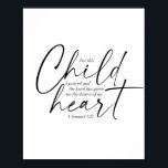 1 Samuel 1:27 Dual Fonts Poster<br><div class="desc">Voor dit kind heb ik gebeden en de Heer heeft mij de wensen van mijn hart gegeven. -1 Samuel 1:27 Dual Fonts</div>