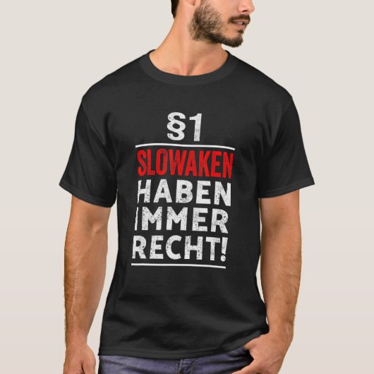 1 Slowakije heeft altijd het recht op mijn idee Sl T-shirt (Voorkant)
