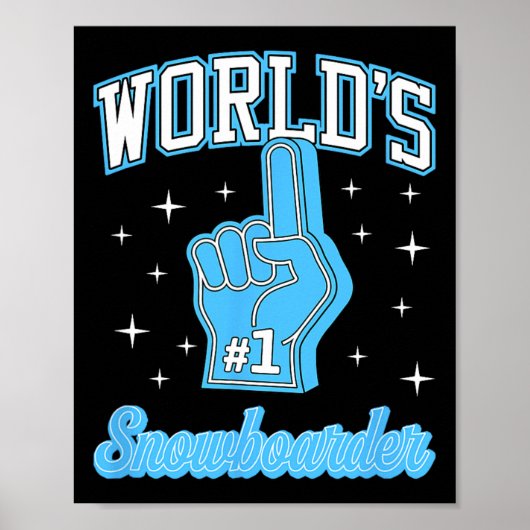 #1 Snowboarder 's werelds nummer één snowboarder s Poster (Voorkant)