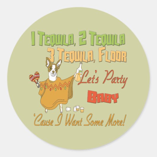 1 Tequila 2 Tequila 3 Tequila Floor Ronde Sticker (Voorkant)