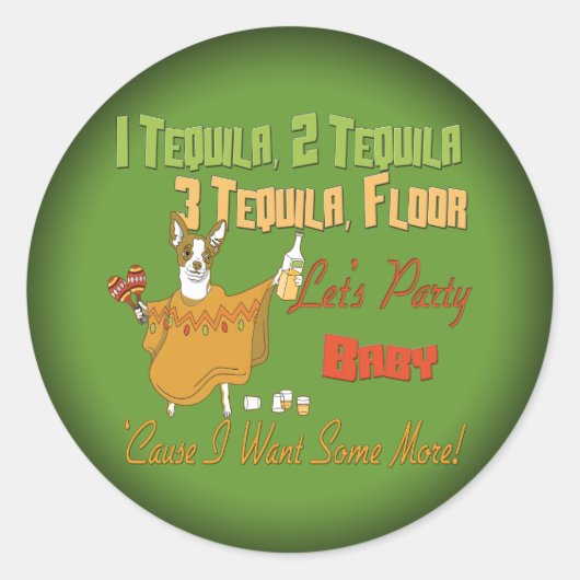 1 Tequila 2 Tequila 3 Tequila Floor Ronde Sticker (Voorkant)