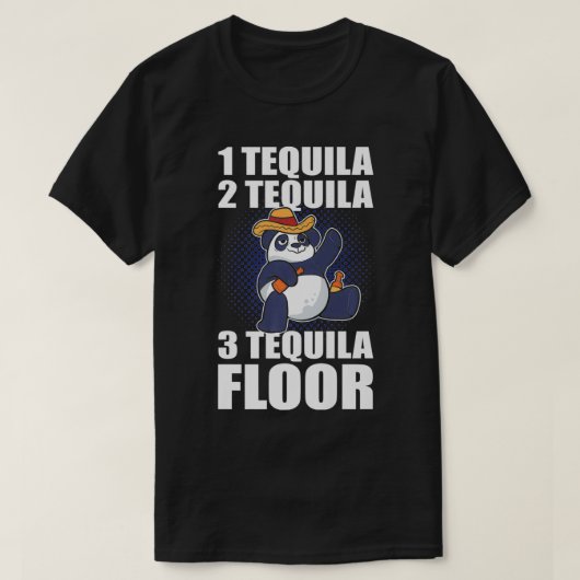 1 tequila 2 tequila 3 tequila floor Tequila drink T-shirt (Design voorkant)