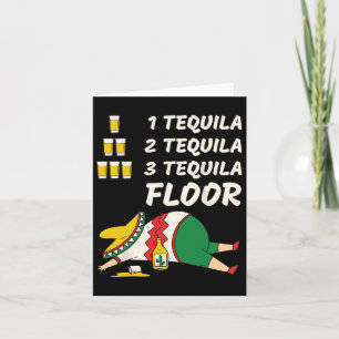 1 Tequila 2 Tequila 3 Tequila Vloer - Grappig Fees Kaart