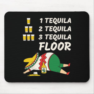 1 tequila 2 tequila 3 tequila vloer - grappig fees muismat