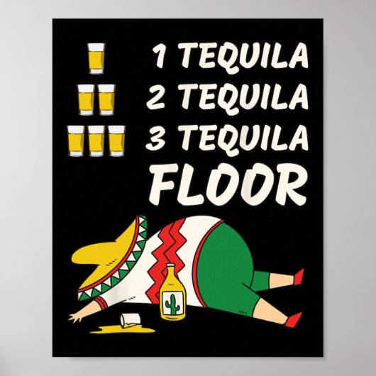 1 tequila 2 tequila 3 tequila vloer - grappig fees poster (Voorkant)
