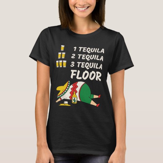 1 tequila 2 tequila 3 tequila vloer - grappig fees t-shirt (Voorkant)