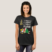 1 tequila 2 tequila 3 tequila vloer - grappig fees t-shirt (Voorkant volledig)