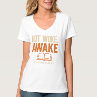 1 Tessalonicenzen 5:6 Niet Wakker T-shirt