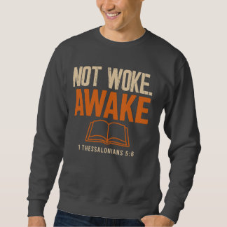 1 Tessalonicenzen 5:6 Niet Wakker Zweten T-shirt