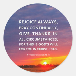 1 Thessaliërs 5:16-18 Ronde Sticker