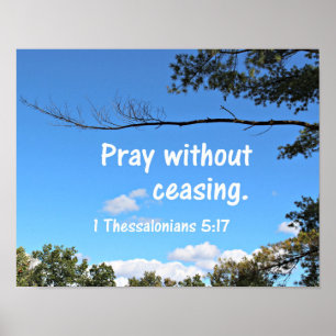 1 Thessaliërs 5:17 Pray zonder te stoppen. Poster