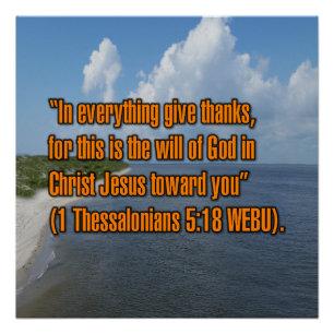 1 Thessalonicenzen 5:18 WEBU Perfect Poster