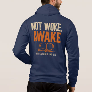 1 Thessalonicenzen 5:6 Niet Wakker, Waakzaam Hoodi Hoodie