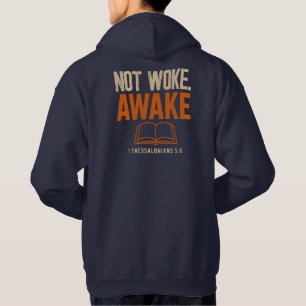 1 Thessalonicenzen 5:6 Niet Wakker, Waakzaam Hoodi Hoodie