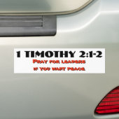1 Timoteüs 2:1-2 Bid voor Leiders, Vrede Bumpersticker (Op auto)