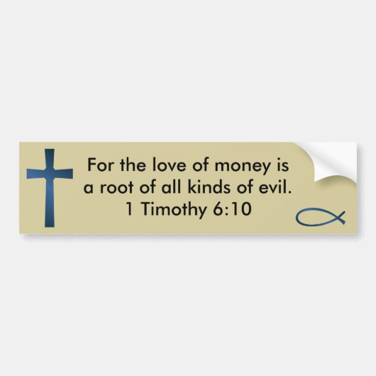 1 Timoteus 6:10 Bumpersticker (Voorkant)