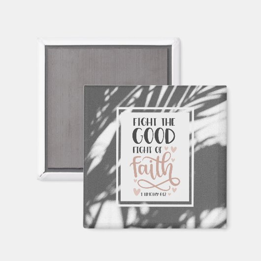 1 Timothy 6:12 Vecht de Goede Vecht van Vertrouwen Magneet (Voorkant / Achterkant)