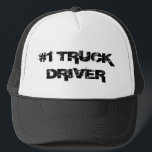 "#1 Truck Driver"-vrachtwagenchauffeur Trucker Pet<br><div class="desc">Een zwarte en witte vrachtwagenhoed met de vermelding "#1 Truck Driver" erop.</div>