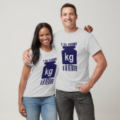 1 verlies 10 terugvinding gewicht kg t-shirt (Unisex)