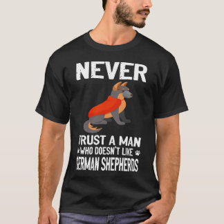 1 Vertrouw een man die geen Duitse herders leuk vi T-shirt