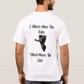 1 wiel beweegt de ziel t-shirt (Achterkant)