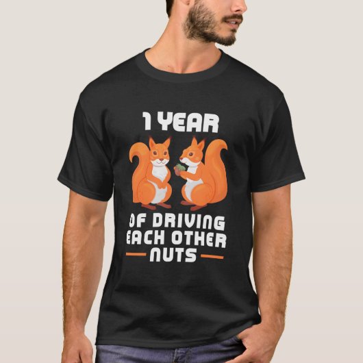 1 Year Of Driving Each Other Nuts Best Friend T-shirt (Voorkant)