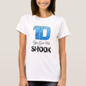 1D Je hebt me Shook T-shirt (Voorkant)