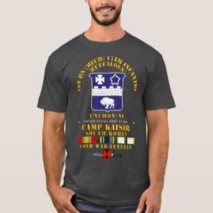 1e Bn M 17e Infanterie 7e ID Kamp Kaiser Korea Un T-shirt