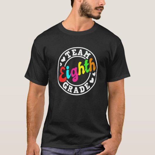 1e dag van het schoolteam 8e klas leraar studenten t-shirt (Voorkant)