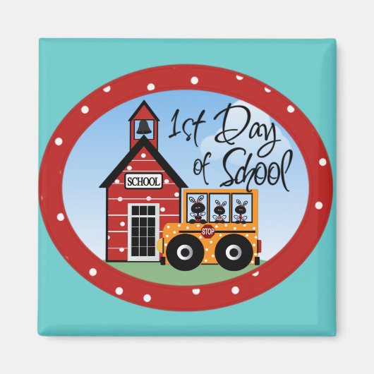 1e dag van school Tshirts en geschenken Magneet (Voorkant)