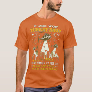 1e jaarlijkse WKRP Turkije Daling 22 november 1978 T-shirt