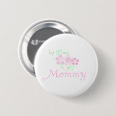 1e keer mammie ronde button 5,7 cm (Voorkant /achterkant)